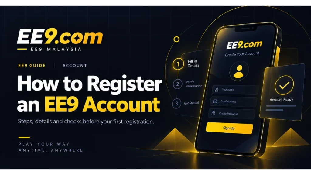 EE9 account registration guide for Malaysia users